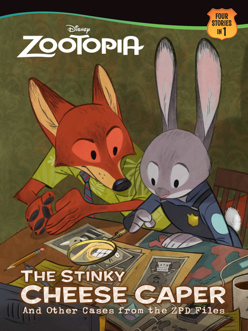 Title details for The Stinky Cheese Caper (and Other Cases from the ZPD Files) by Disney Books - Available